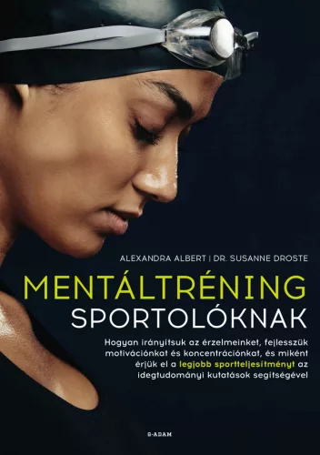 Mentáltréning sportolóknak - Hogyan hódították meg a szupergazdagok a világ futb KÖNYV